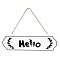 Hello Sign Natural Wood Door Hanging Decoration for Front Door Decoration, with Jute Twine, Rectangle, White, 24.8cm, Rectangle: 9.6x29.7x0.8cm