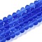 Transparent Glass Beads Strands, Faceted, Frosted, Rondelle, Blue, 8mm, Hole: 1mm, about 60~62pcs/strand, 39~40cm