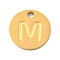 Ion Plating(IP) 304 Stainless Steel Pendants, Laser Cut, Flat Round with Letter Charm, Golden, Letter M, 10x1mm, Hole: 1.4mm
