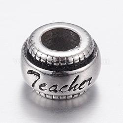 Perles européennes en 304 acier inoxydable, Perles avec un grand trou   , rondelle avec professeur, argent antique, 11x7mm, Trou: 5mm