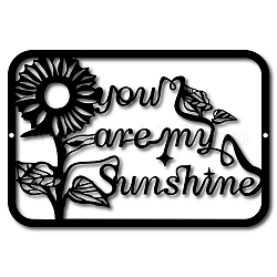 Iron Wall Decorations, with Screws, Rectangle with Word You Are My Sunshine & Sunflower, Electrophoresis Black, 19x28cm