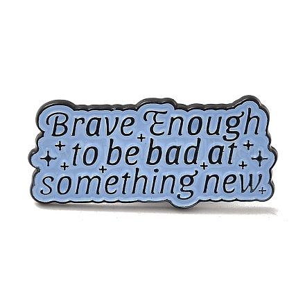 Inspirational Word Brave Enough Alloy Enamel Pins Broochs JEWB-R023-03A-1