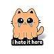 Ich hasse es hier weinende Katzen-Emaille-Pins&nbsp;JEWB-B047-01D-1