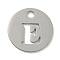 Non-Tarnish 304 Stainless Steel Pendants, Stainless Steel Color, Flat Round with Letter, Letter E, 19x1.2mm, Hole: 2.5mm