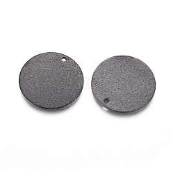 304ステンレススチールのテクスチャペンダント  フラットラウンド  イオンプレーティング（ip）  電気泳動黒  20x1mm  穴：1mm&nbsp;STAS-I098-01-20mm-B