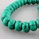 Synthetic Turquoise Rondelle Beads Strands TURQ-O001-10x6mm-03-1