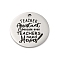 Anti-Tarnish 201 Stainless Steel Pendants, Message Charm, Flat Round Charm, Stainless Steel Color, 30x1.5mm, Hole: 2.5mm