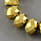 Electroplate Glass Bead Strands, Faceted, Rondelle, Golden Plated, 10x7.5~8mm, Hole: 1mm, about 60~61pcs/strand, 46~48cm