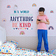 SUPERDANT in A World Rainbow Inspirational Wall Decal Classroom Kids Room Bedroom Wall Sticker Colorful Sayings in A World Where You Can Be Anything Be Kind Wall Art STIC-WH0015-080-3