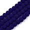 Transparent Glass Beads Strands, Faceted, Frosted, Rondelle, Dark Blue, 6x4.5mm, Hole: 1.4mm, about 80~85pcs/strand, 38~40cm
